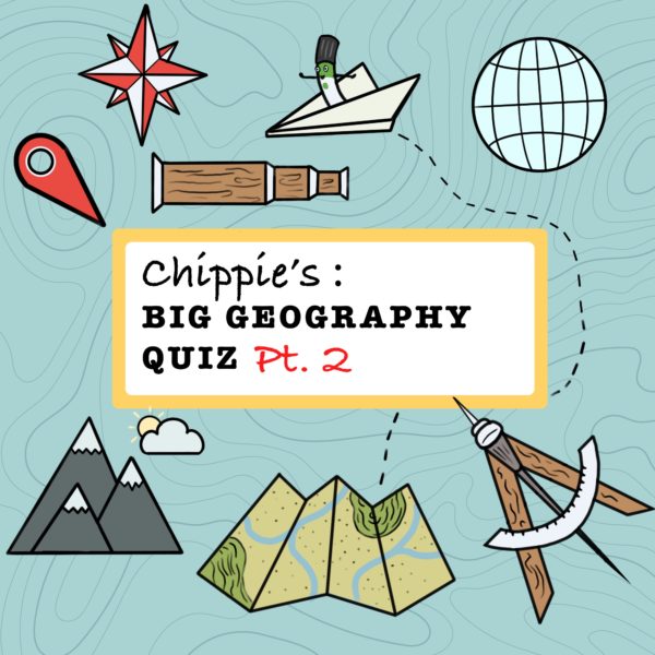 Chippie's Big Geography Quiz Pt. 2 Thumbnail