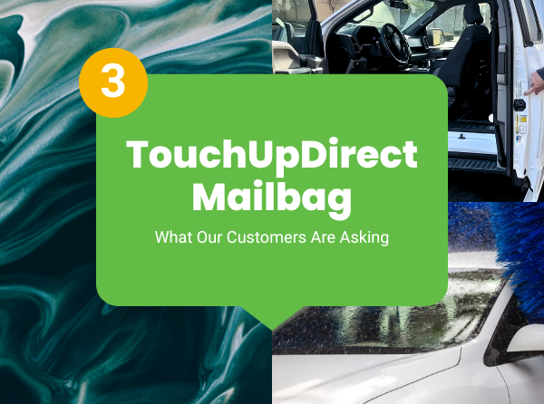 TouchUpDirect Mailbag the 3rd